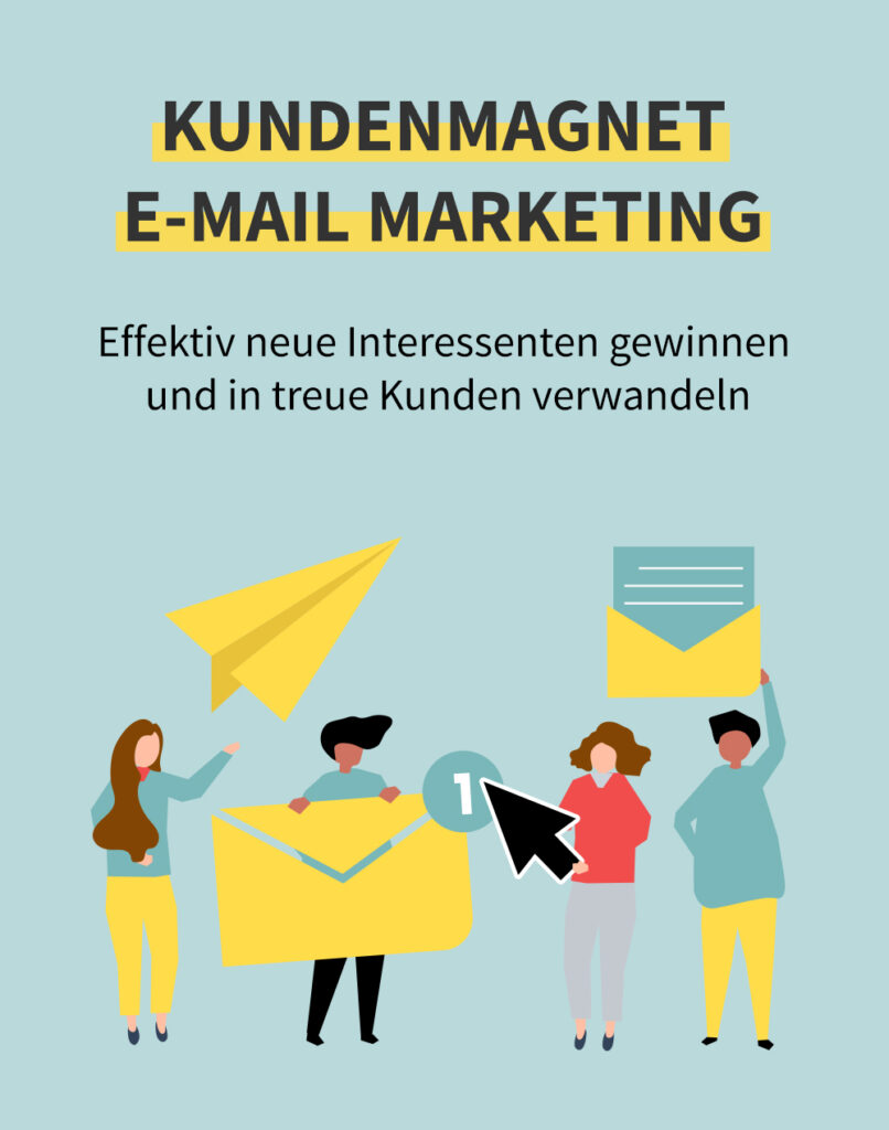 Kundenmagnet Email Marketing