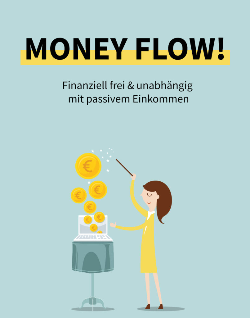Money Flow: Passives Einkommen